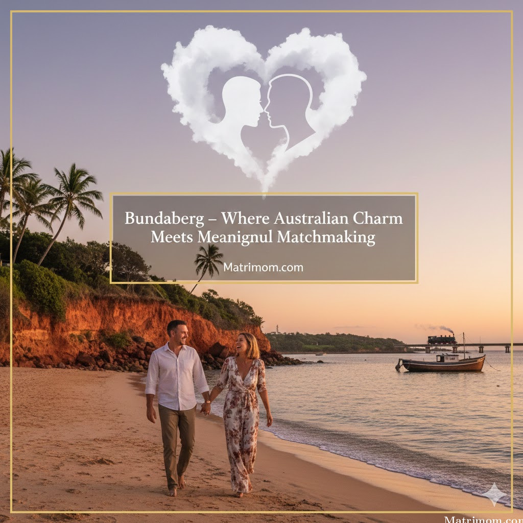 In Bundaberg – Where Australian Charm Meets Meaningful Matchmaking | Matrimom.com