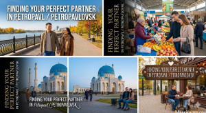 Finding Your Perfect Partner in Petropavl / Petropavlovsk